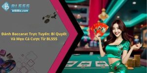 Đánh Baccarat Trực Tuyến